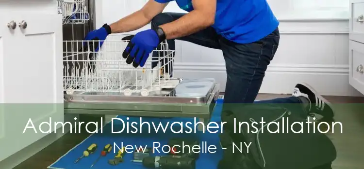 Admiral Dishwasher Installation New Rochelle - NY