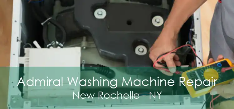 Admiral Washing Machine Repair New Rochelle - NY