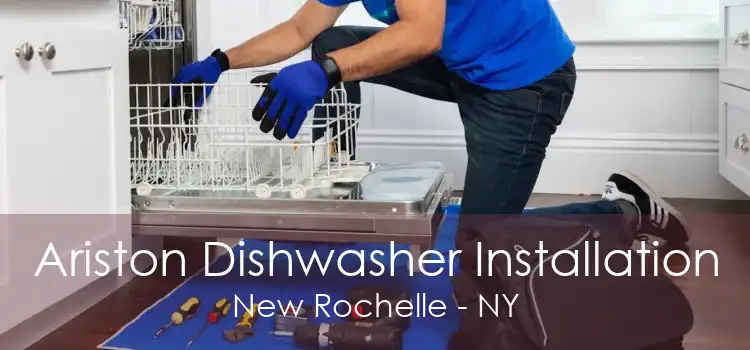Ariston Dishwasher Installation New Rochelle - NY