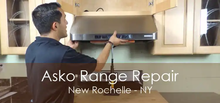 Asko Range Repair New Rochelle - NY