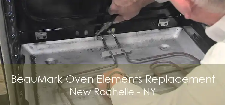 BeauMark Oven Elements Replacement New Rochelle - NY