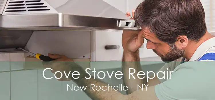 Cove Stove Repair New Rochelle - NY