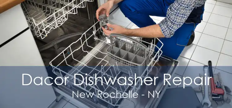 Dacor Dishwasher Repair New Rochelle - NY