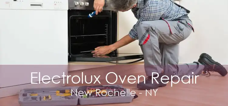 Electrolux Oven Repair New Rochelle - NY