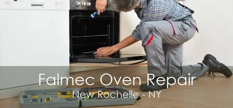 Falmec Oven Repair New Rochelle - NY