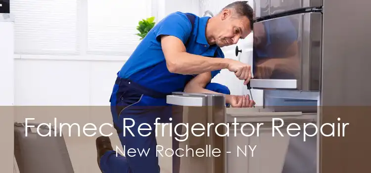 Falmec Refrigerator Repair New Rochelle - NY