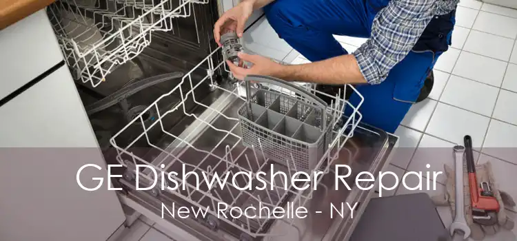 GE Dishwasher Repair New Rochelle - NY