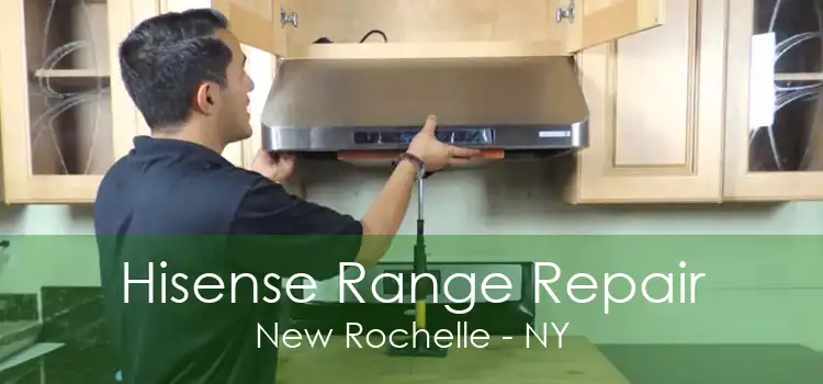 Hisense Range Repair New Rochelle - NY