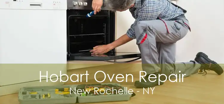 Hobart Oven Repair New Rochelle - NY