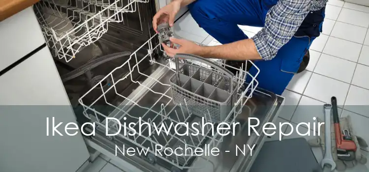 Ikea Dishwasher Repair New Rochelle - NY