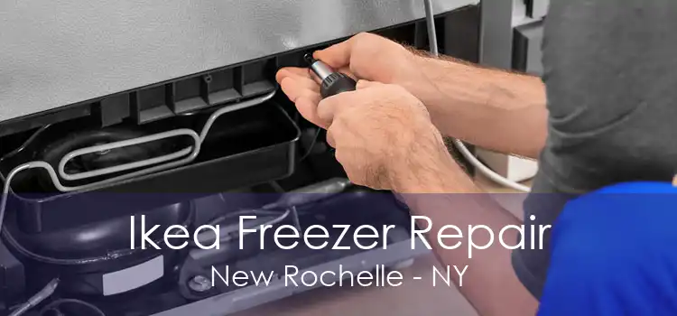 Ikea Freezer Repair New Rochelle - NY