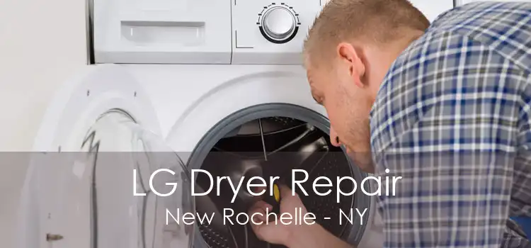 LG Dryer Repair New Rochelle - NY