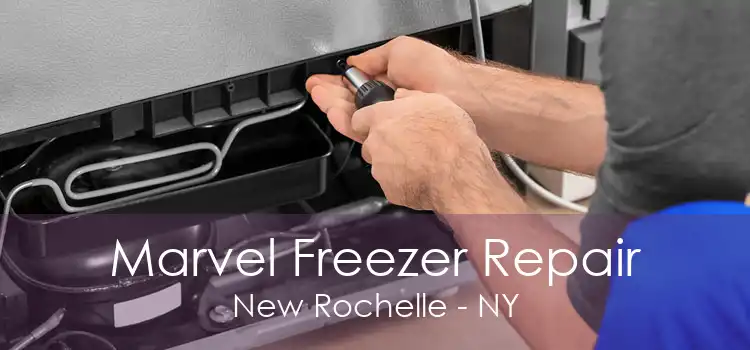 Marvel Freezer Repair New Rochelle - NY