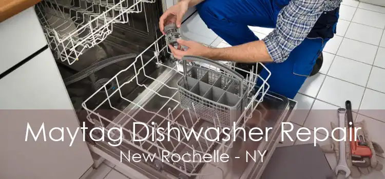 Maytag Dishwasher Repair New Rochelle - NY