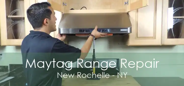 Maytag Range Repair New Rochelle - NY
