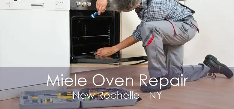 Miele Oven Repair New Rochelle - NY