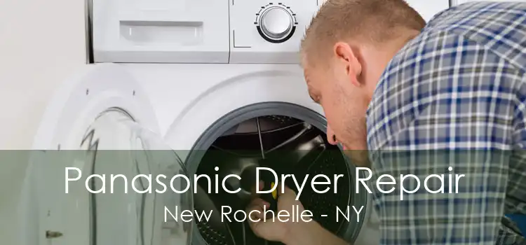 Panasonic Dryer Repair New Rochelle - NY