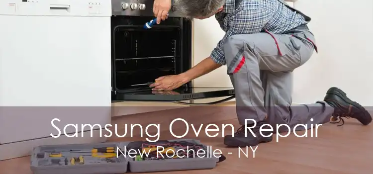 Samsung Oven Repair New Rochelle - NY