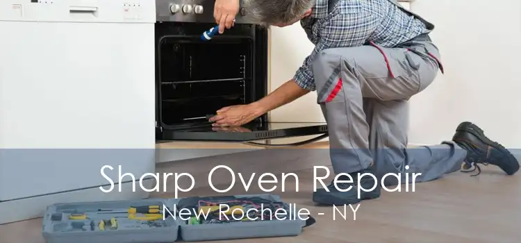 Sharp Oven Repair New Rochelle - NY