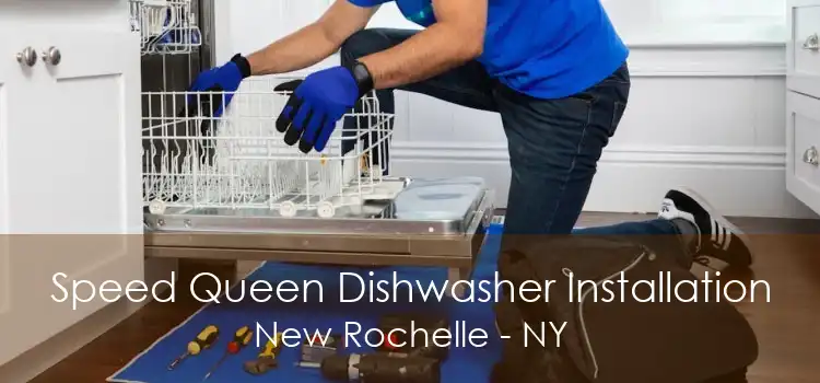 Speed Queen Dishwasher Installation New Rochelle - NY