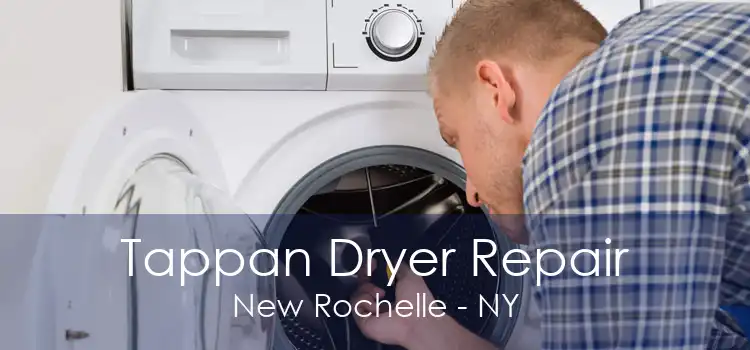 Tappan Dryer Repair New Rochelle - NY