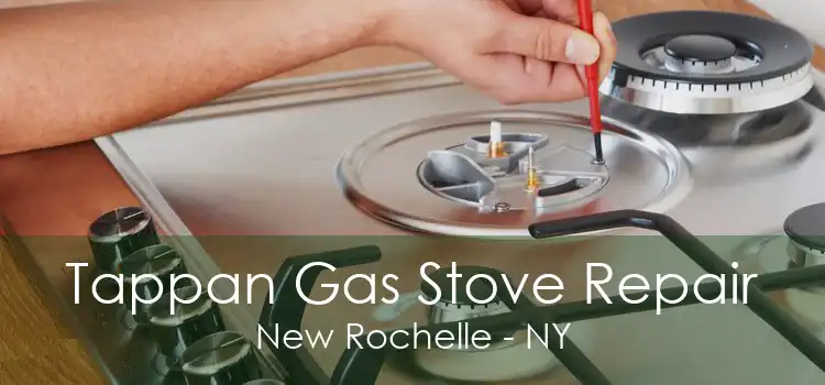 Tappan Gas Stove Repair New Rochelle - NY