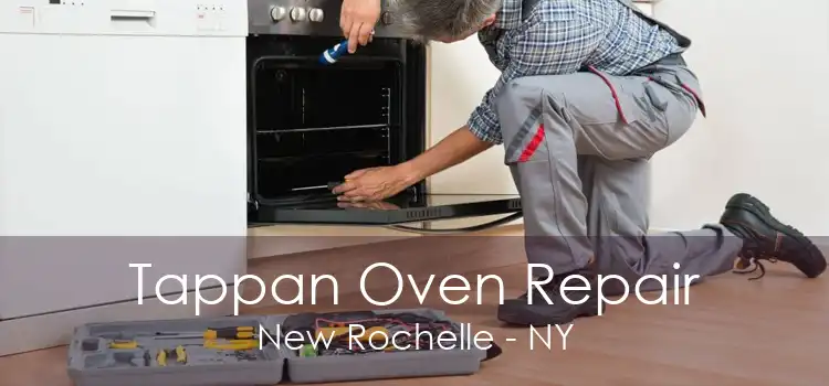 Tappan Oven Repair New Rochelle - NY