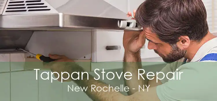 Tappan Stove Repair New Rochelle - NY