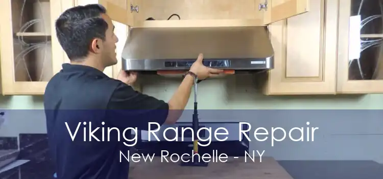 Viking Range Repair New Rochelle - NY