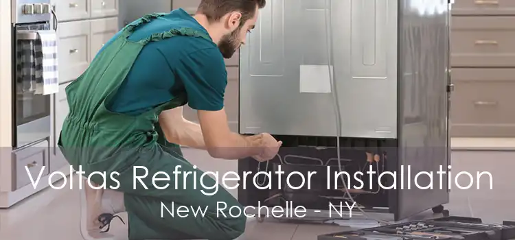 Voltas Refrigerator Installation New Rochelle - NY
