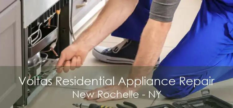 Voltas Residential Appliance Repair New Rochelle - NY